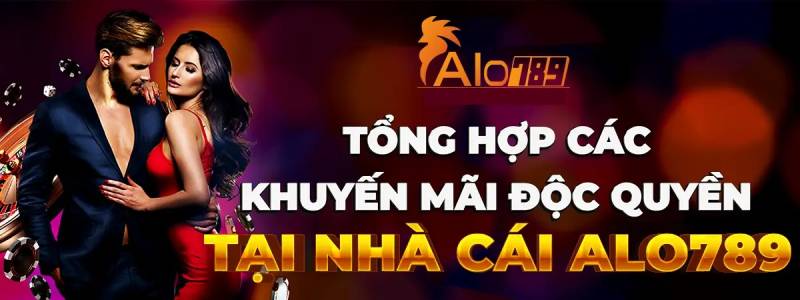 Khuyen Mai Alo789 Co Hoi Tuyet Voi Cho Nguoi Choi Ca Cuoc